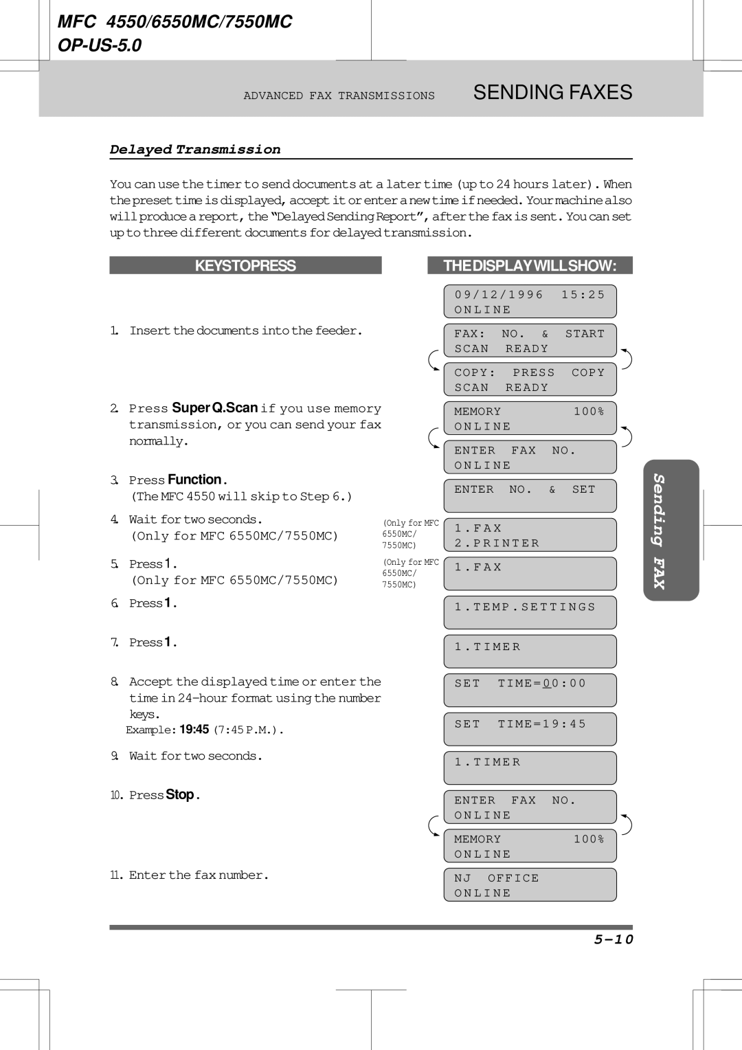 Brother 7550MC, 6550MC warranty Delayed Transmission, Waitfortwoseconds PressStop Enter the fax number, I M E R Set Time= 