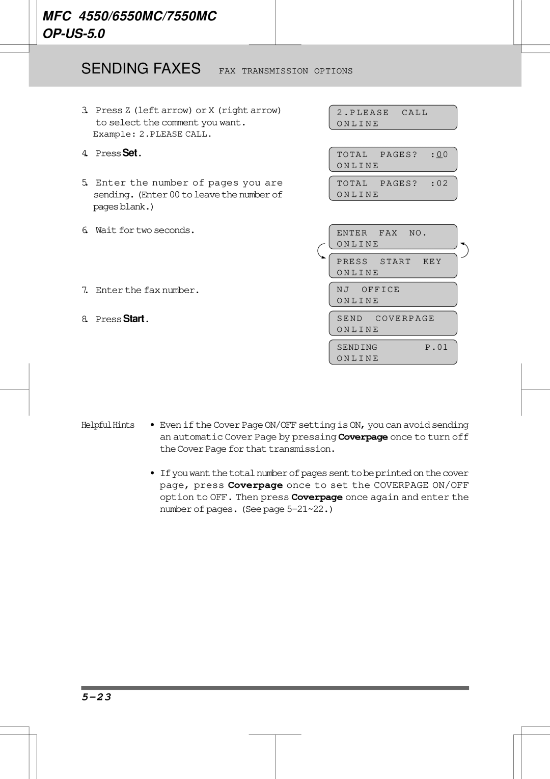 Brother 6550MC, 7550MC warranty Waitfortwoseconds Enter the fax number PressStart, Example 2.PLEASE Call 