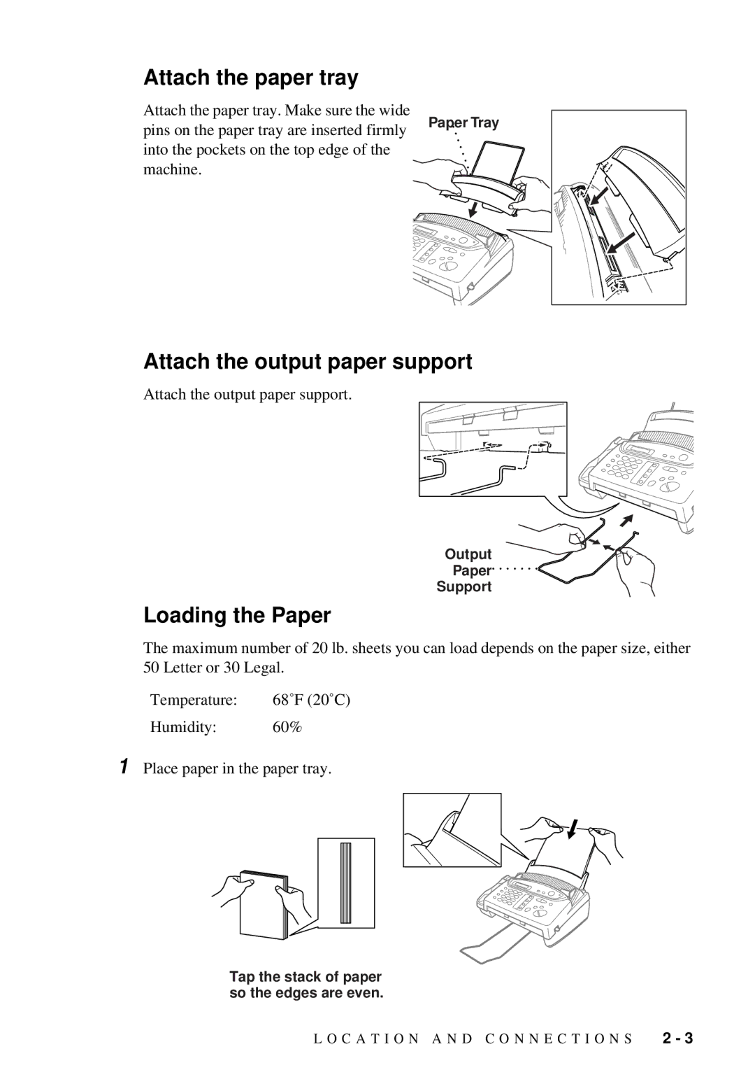 Brother 580MC, 660MC owner manual Attach the paper tray, Attach the output paper support, Loading the Paper 