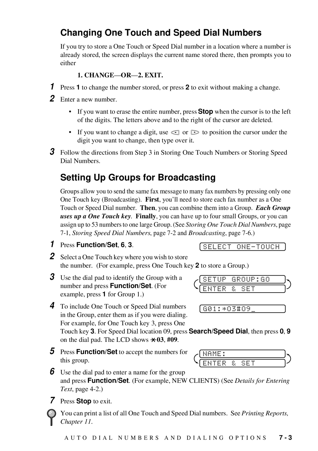 Brother 580MC Changing One Touch and Speed Dial Numbers, Setting Up Groups for Broadcasting, Select ONE-TOUCH, Enter SET 