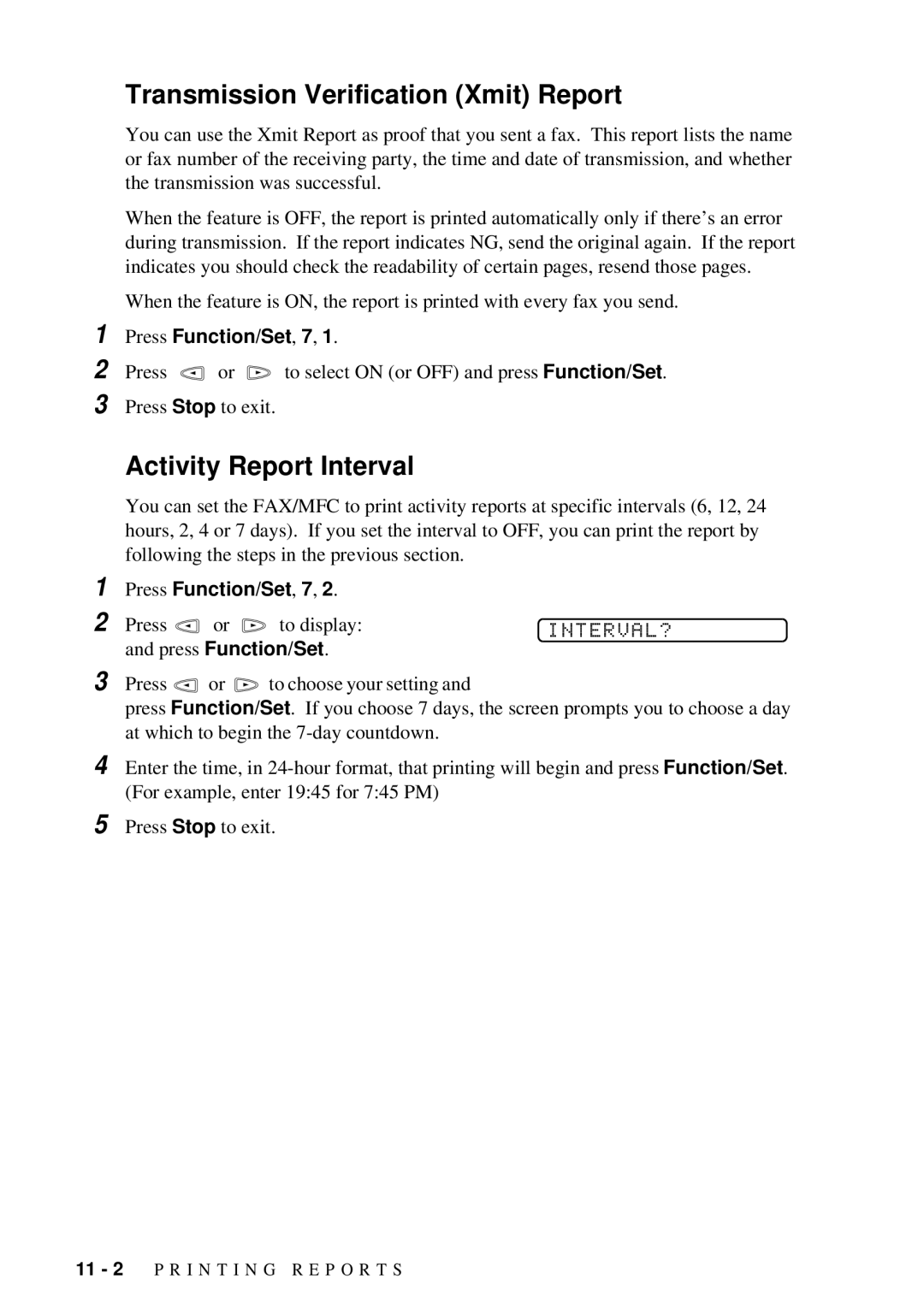 Brother 660MC, 580MC Transmission Verification Xmit Report, Activity Report Interval, Interval?, Press Function/Set, 7 