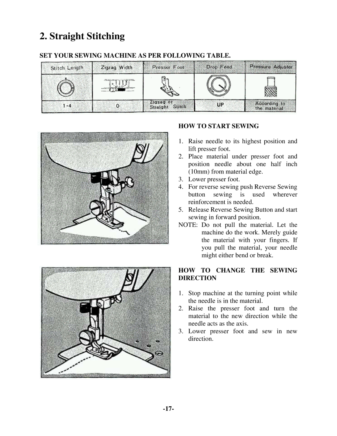 Brother 681B-UG manual Straight Stitching, HOW to Change the Sewing Direction 