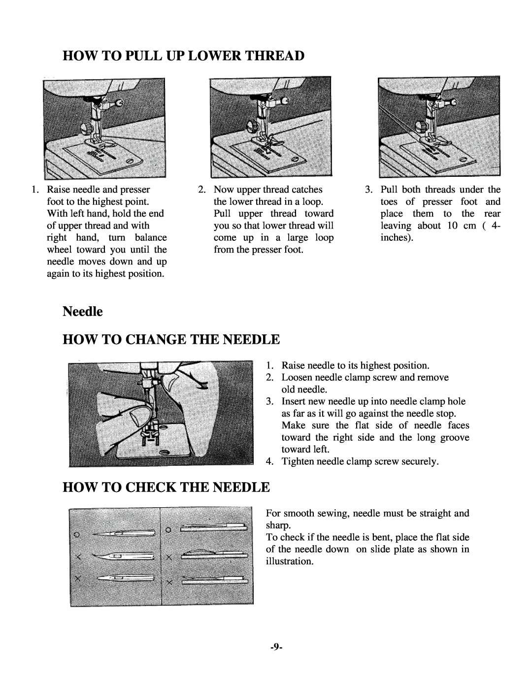 Brother 681B-UG manual How To Pull Up Lower Thread, Needle HOW TO CHANGE THE NEEDLE, How To Check The Needle 