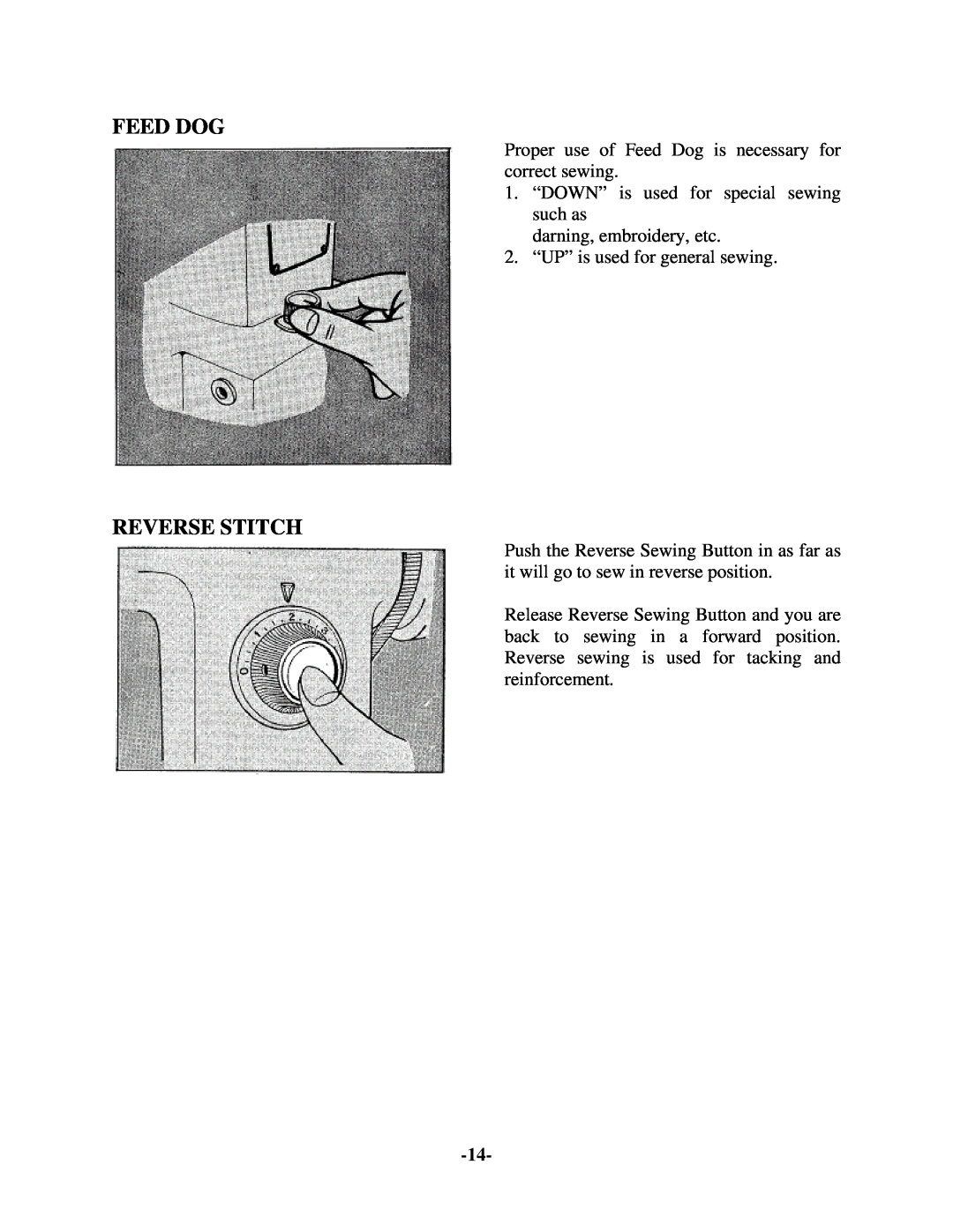 Brother 681B-UG manual Reverse Stitch, Proper use of Feed Dog is necessary for correct sewing 