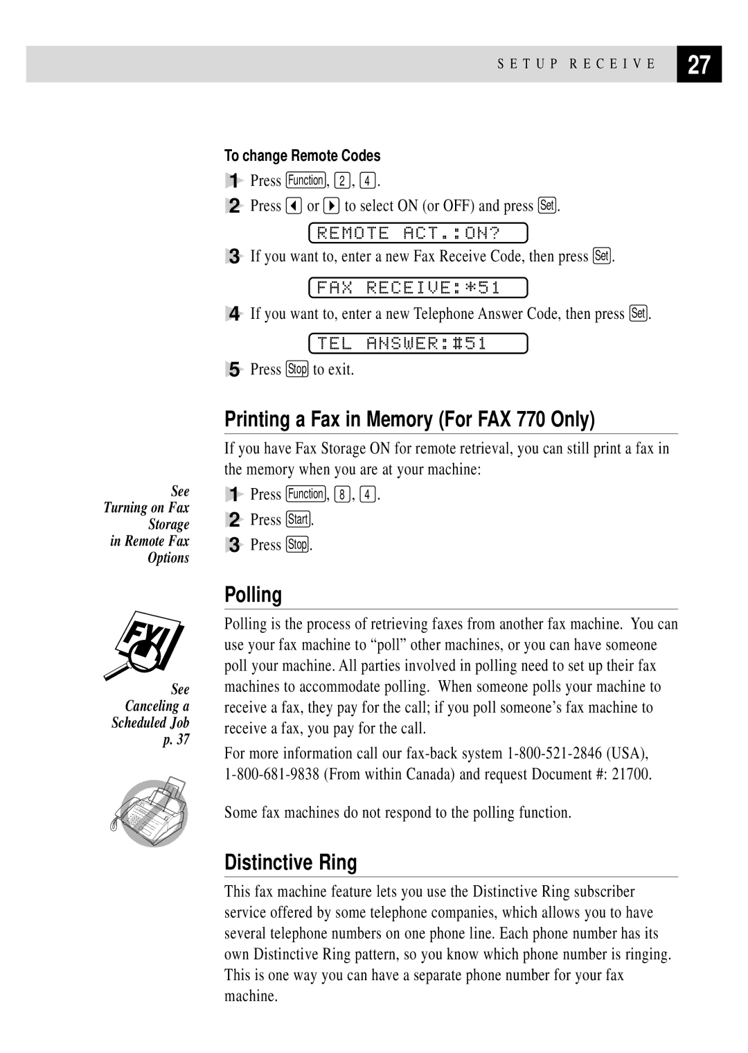 Brother 750 owner manual Printing a Fax in Memory For FAX 770 Only, Polling, Distinctive Ring 