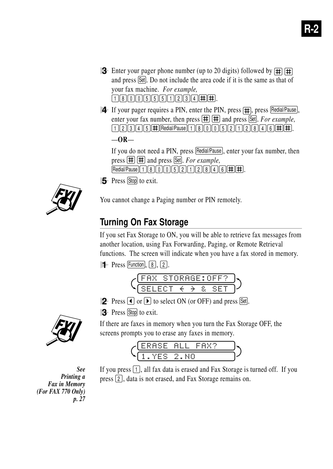 Brother 770, 750 owner manual Turning On Fax Storage, FAX STORAGEOFF? Select & SET, Erase ALL FAX? 1.YES 2.NO 