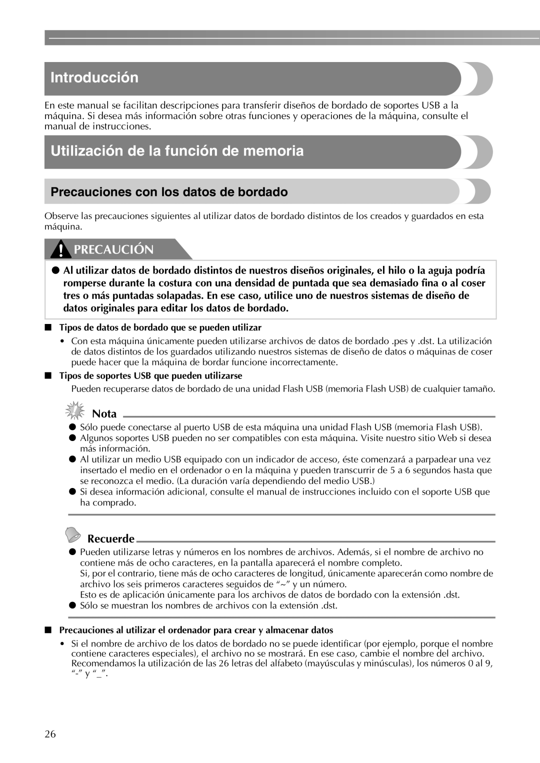 Brother 750E manual Introducción, Utilización de la función de memoria, Precauciones con los datos de bordado, Recuerde 