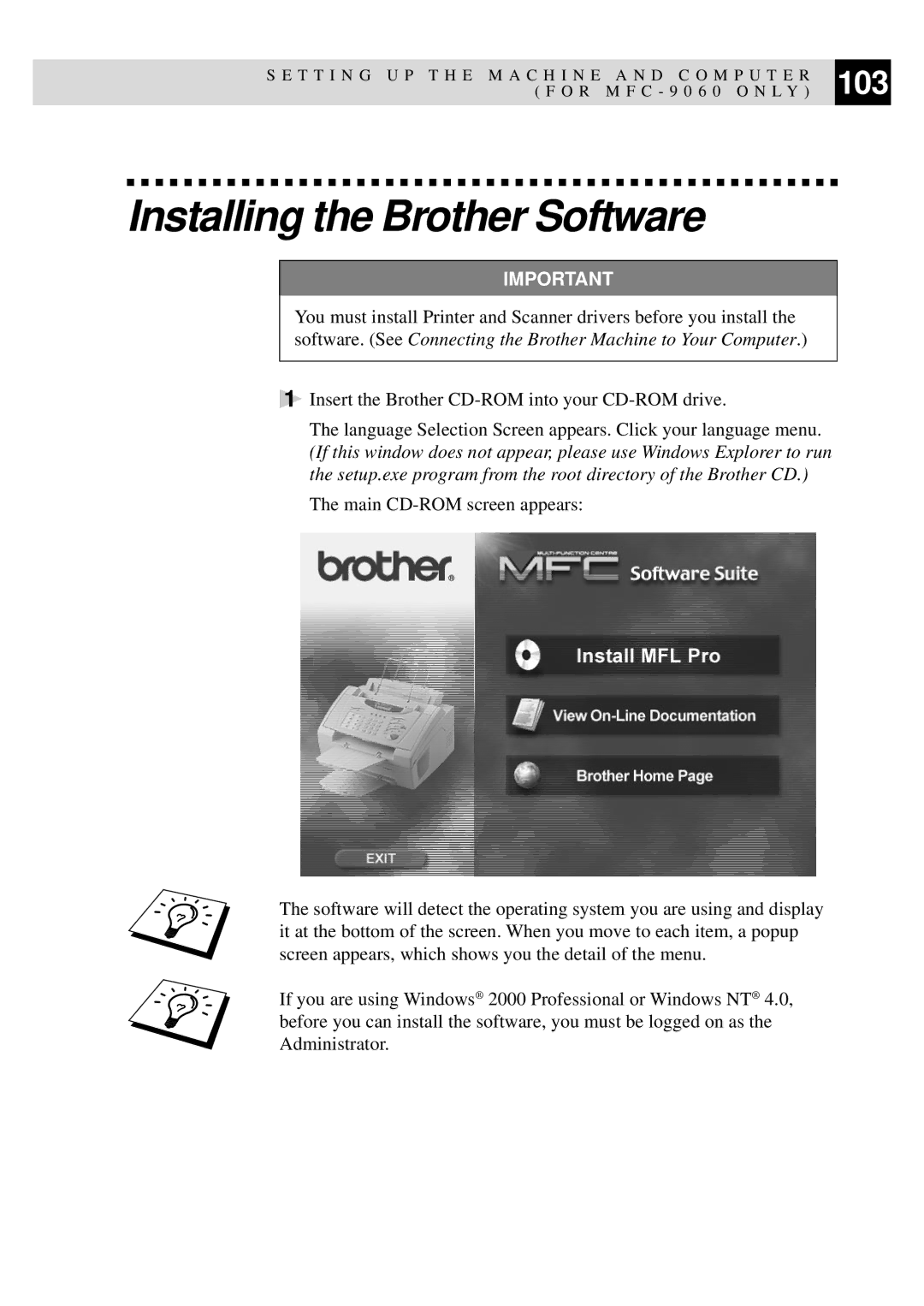 Brother 8060P MFC-9060 owner manual Installing the Brother Software 