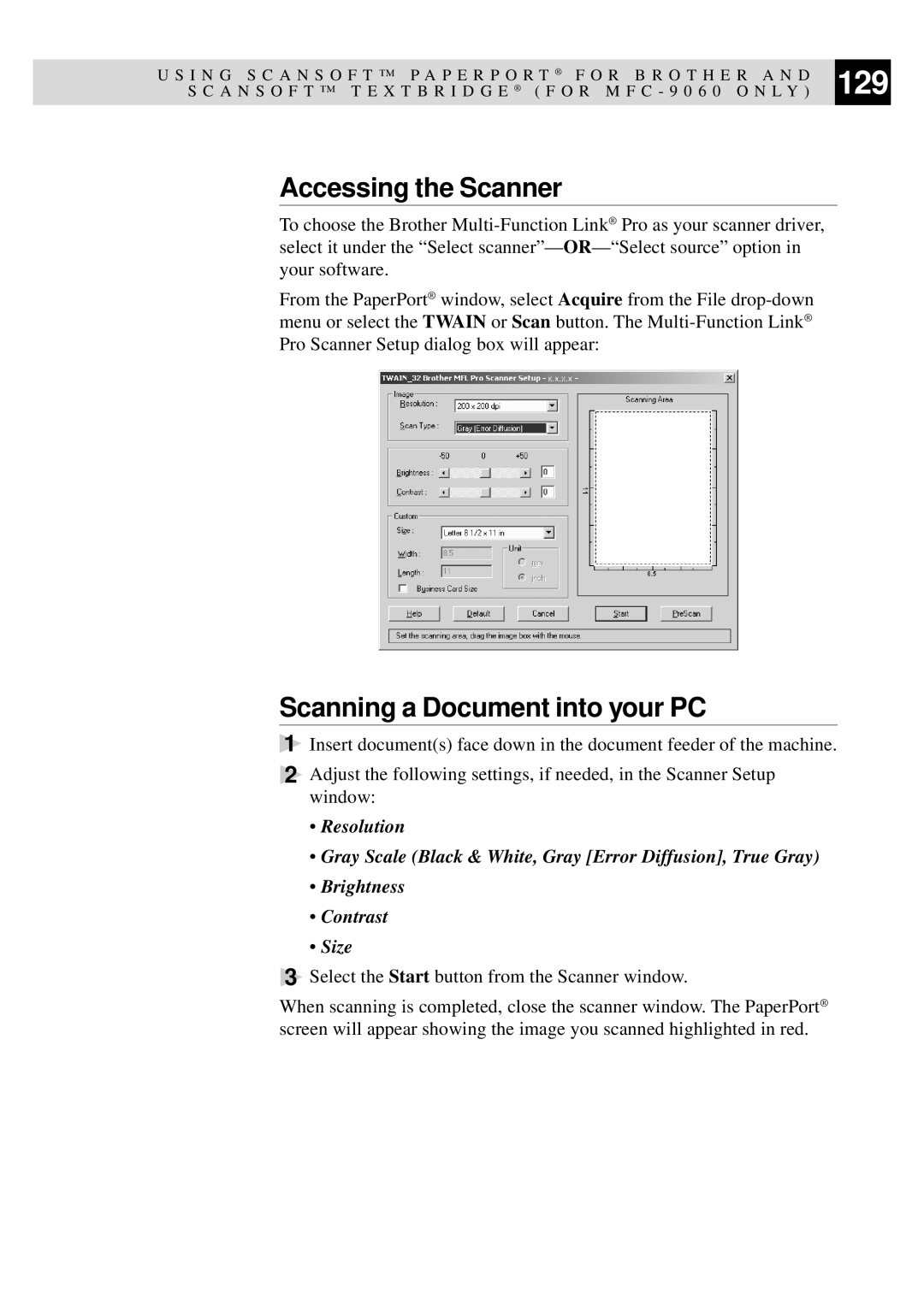 Brother 8060P MFC-9060 owner manual Accessing the Scanner, Scanning a Document into your PC 