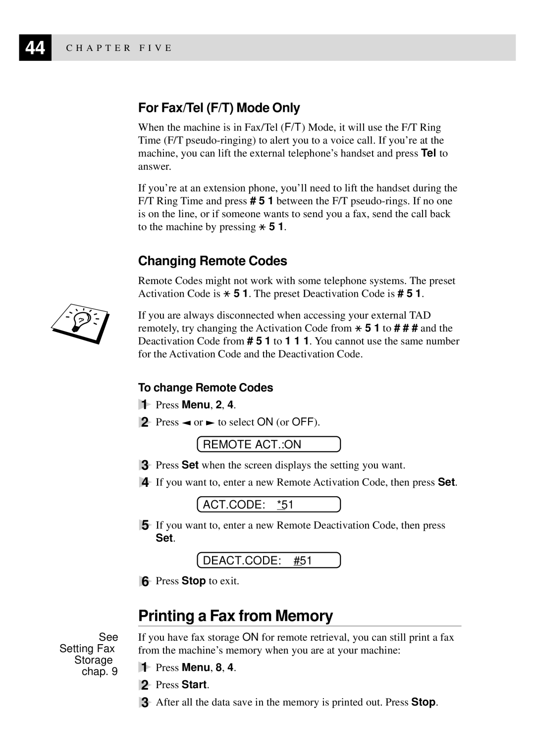 Brother 8060P MFC-9060 owner manual Printing a Fax from Memory, For Fax/Tel F/T Mode Only, Changing Remote Codes 