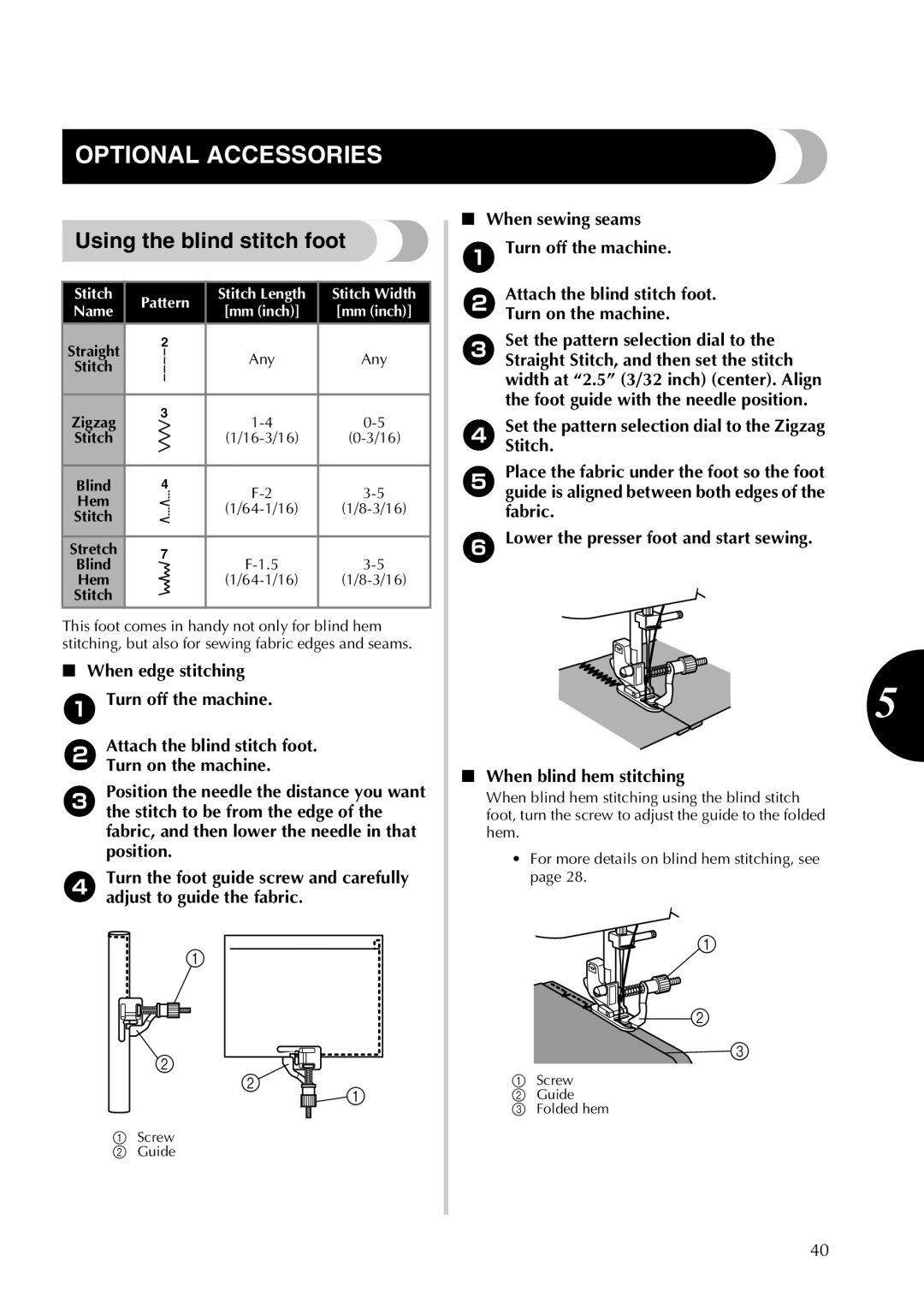 Brother 855-X06 Optional Accessories, Using the blind stitch foot, When edge stitching Turn off the machine 