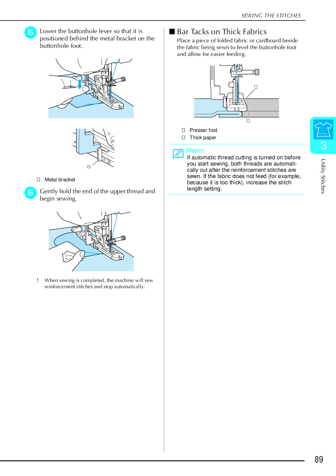 Brother 882-S90/S91 manual Bar Tacks on Thick Fabrics, Gently hold the end of the upper thread and begin sewing 