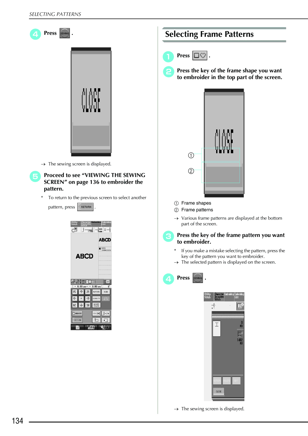 Brother 882-S90/S91 manual Selecting Frame Patterns, 134, Press the key of the frame pattern you want to embroider 