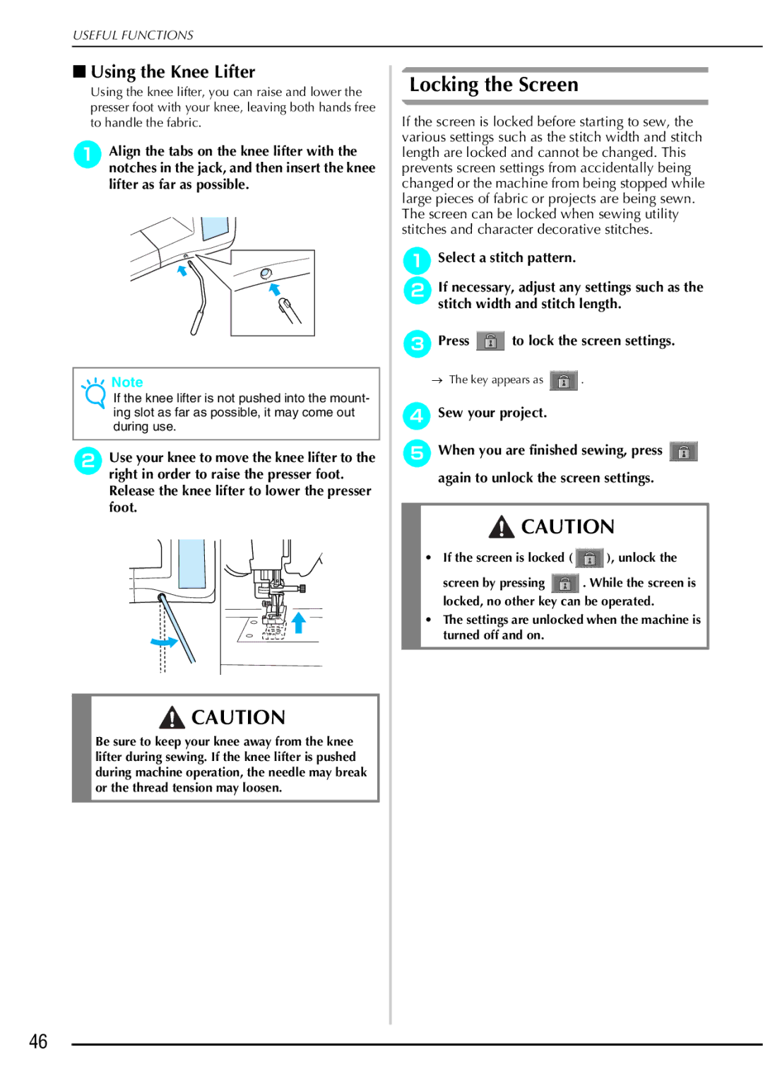 Brother 882-S90/S91 manual Locking the Screen, Using the Knee Lifter, Sew your project 