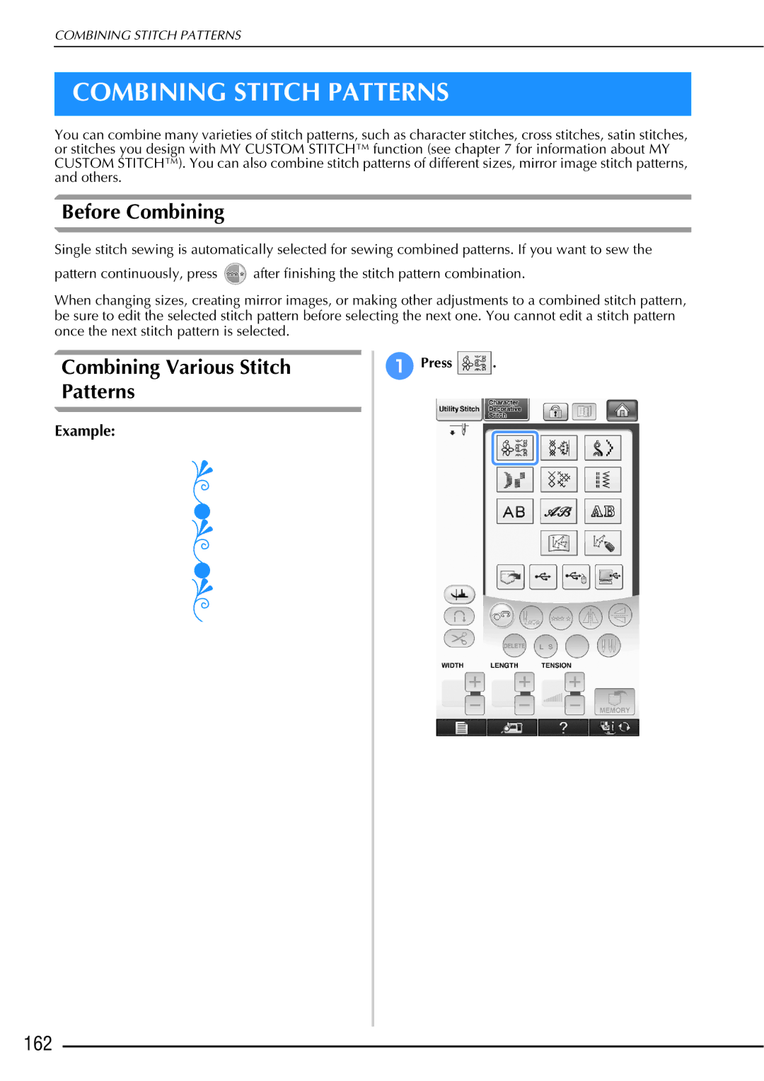 Brother 882-W01, 882-W02 Combining Stitch Patterns, Before Combining, Combining Various Stitch Patterns, 162 