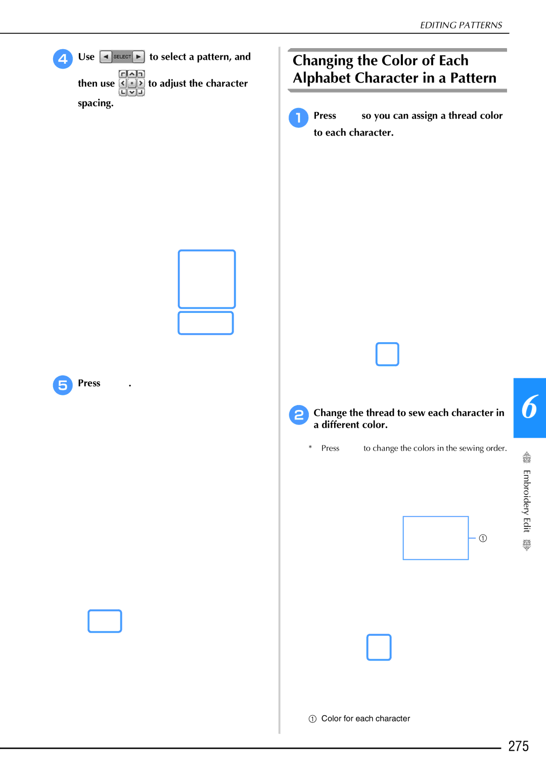 Brother 882-W02, 882-W01 operation manual 275, Use to select a pattern, Then use, Spacing 