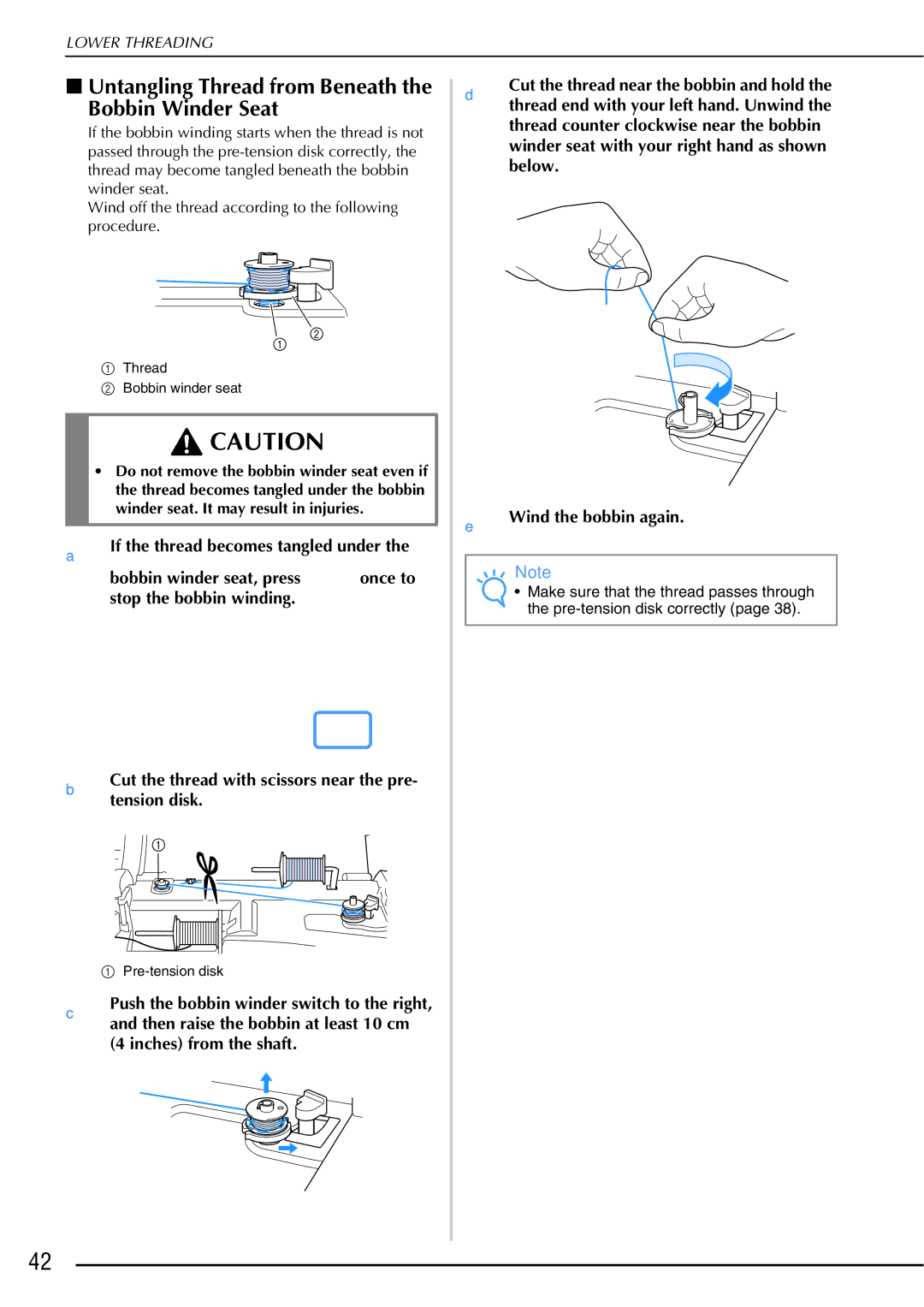 Brother 882-W01, 882-W02 operation manual Untangling Thread from Beneath the Bobbin Winder Seat 