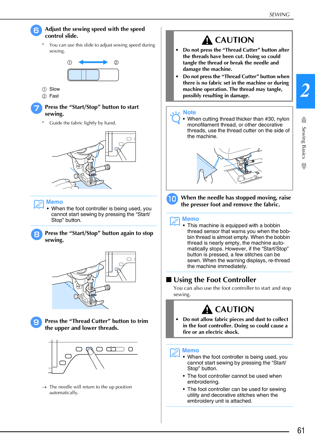 Brother 882-W02, 882-W01 operation manual Using the Foot Controller, Adjust the sewing speed with the speed control slide 