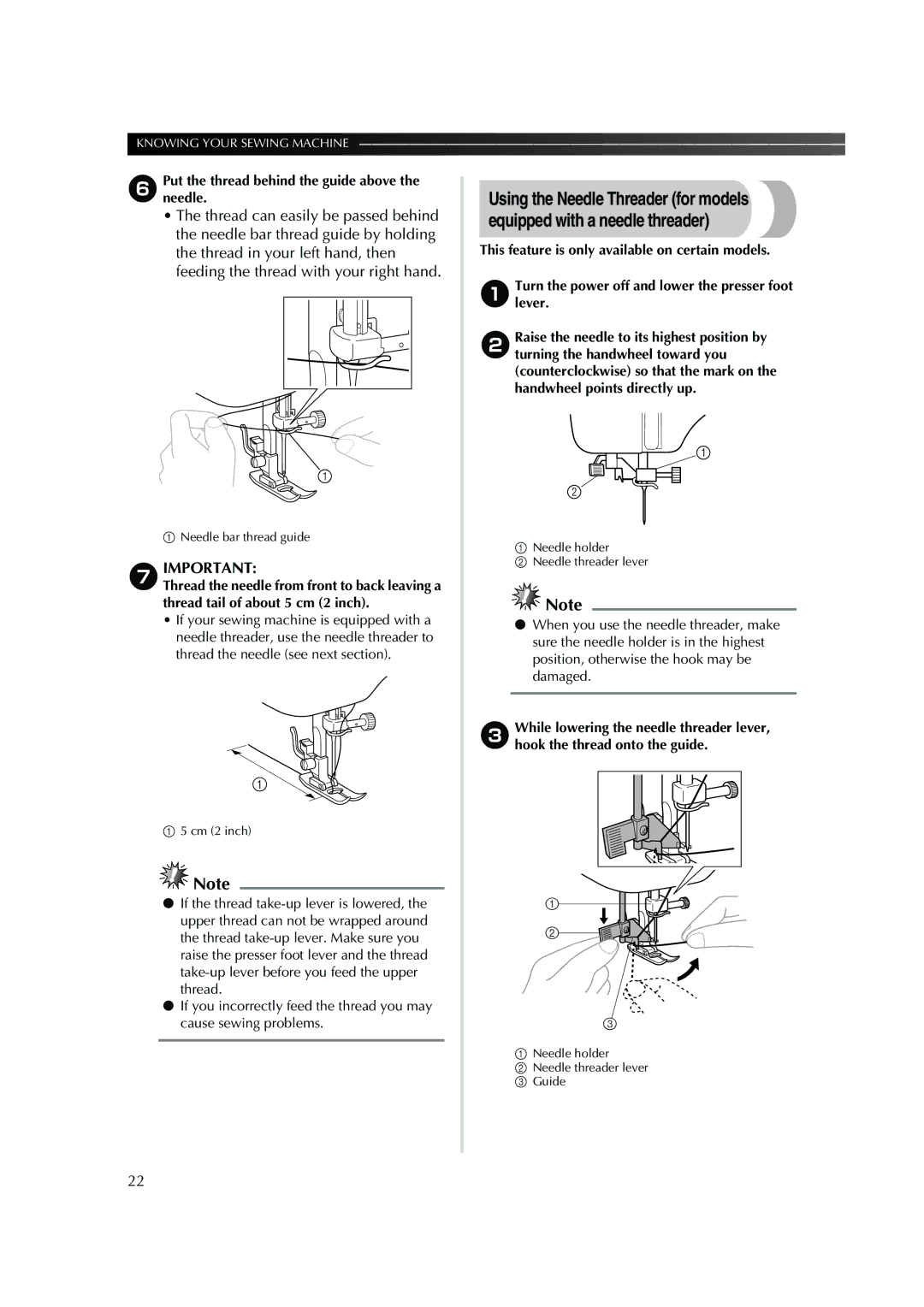 Brother 885-S25/S27 operation manual 6Putneedle.the thread behind the guide above 