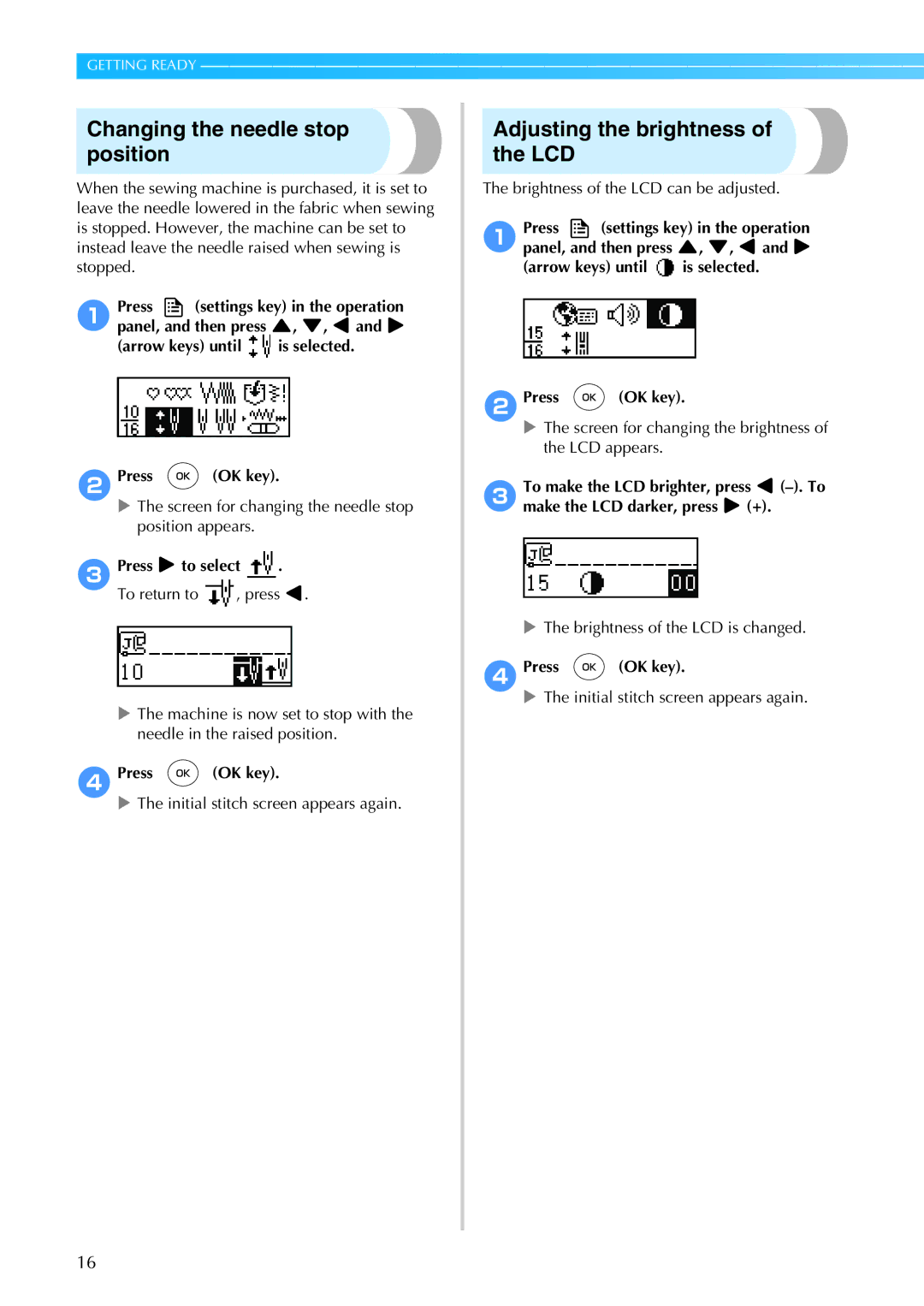 Brother 885-S61 Changing the needle stop position, Adjusting the brightness of the LCD, 3Press To select To return to 