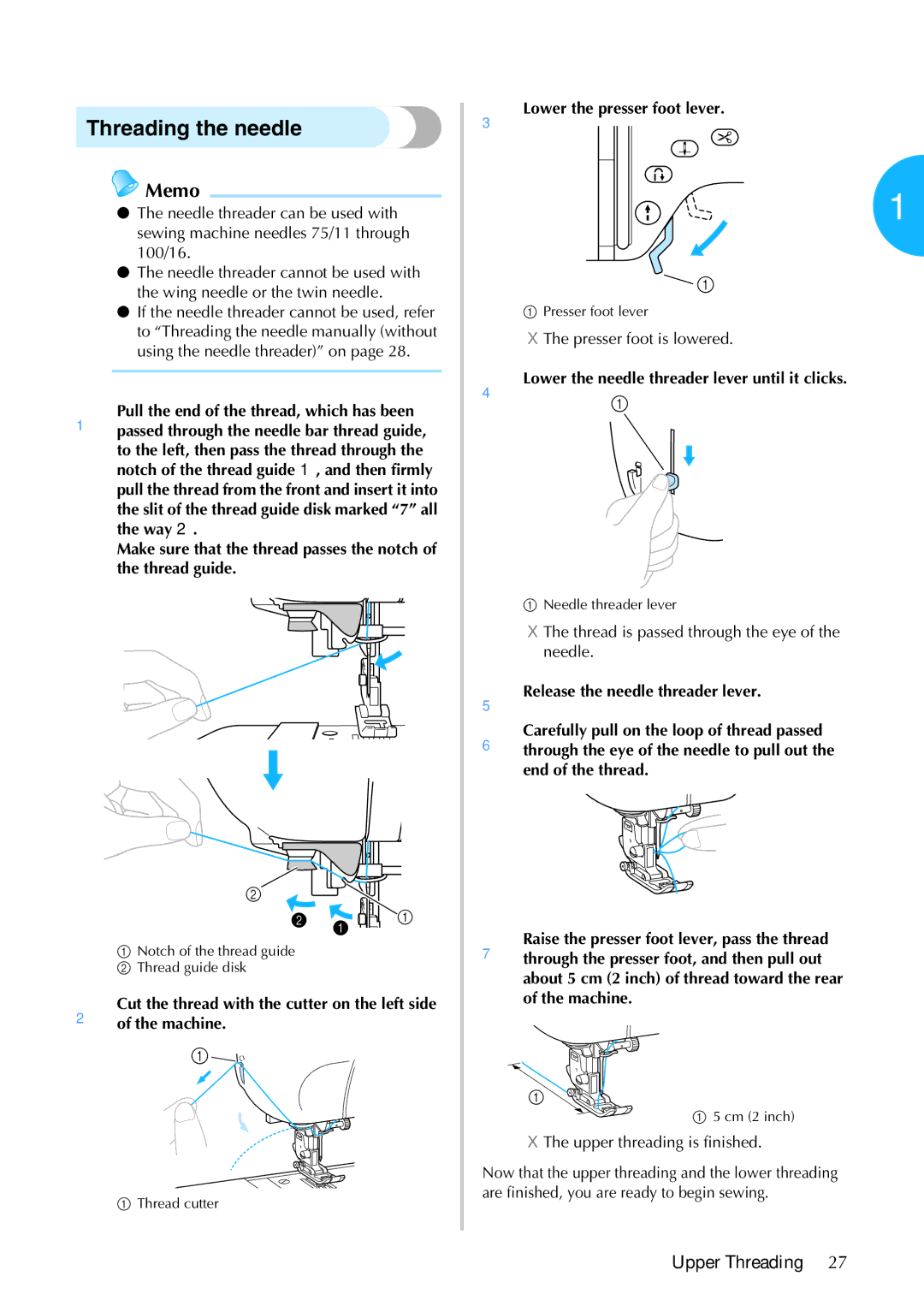 Brother 885-S61 Threading the needle, 3Lower the presser foot lever, 4Lower the needle threader lever until it clicks 