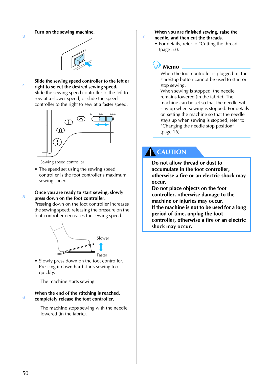 Brother 885-S61 operation manual Machine stops sewing with the needle lowered in the fabric 