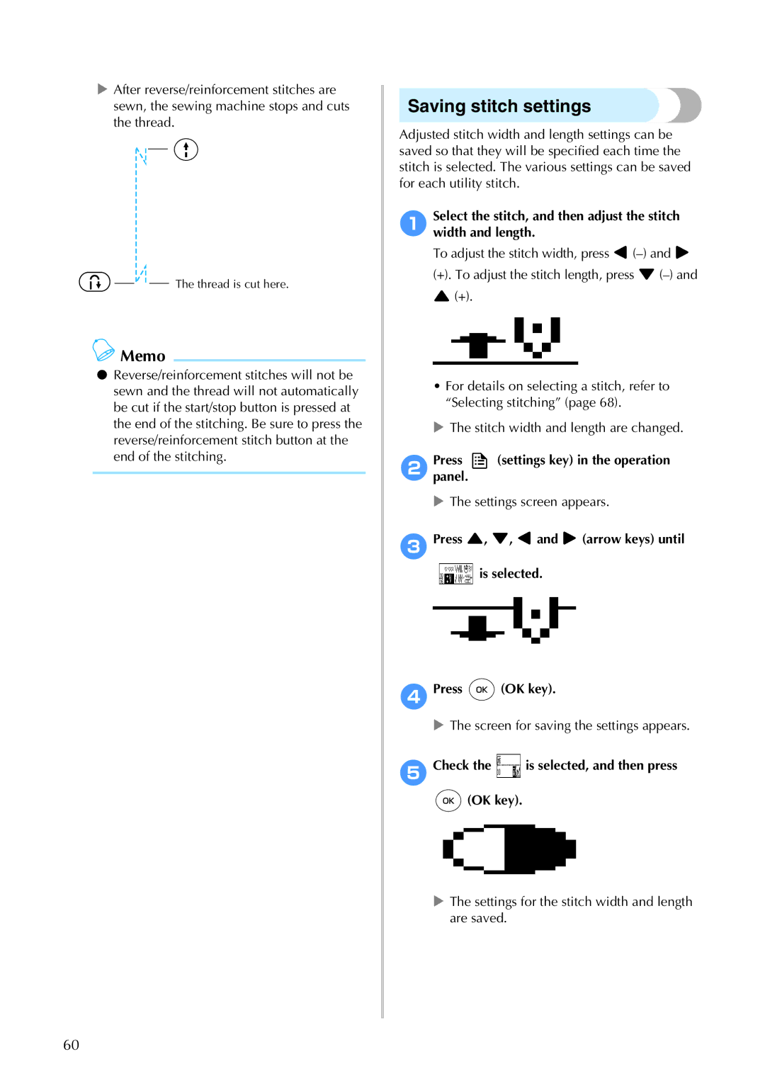 Brother 885-S61 operation manual Saving stitch settings, Press , , and arrow keys until Is selected 4Press OK key 