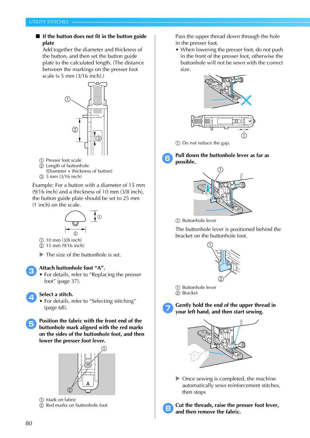 Brother 885-S61 operation manual If the button does not fit in the button guide plate, 3Attach buttonhole foot a 