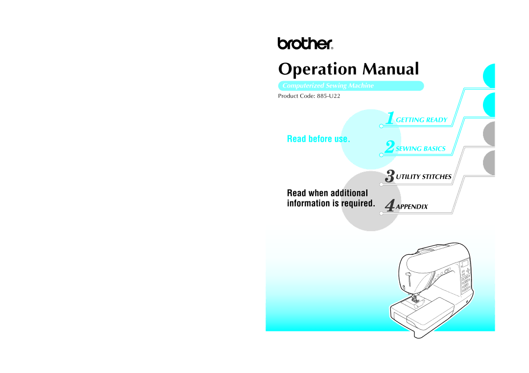 Brother 285C, 885-U22 operation manual Read before use 