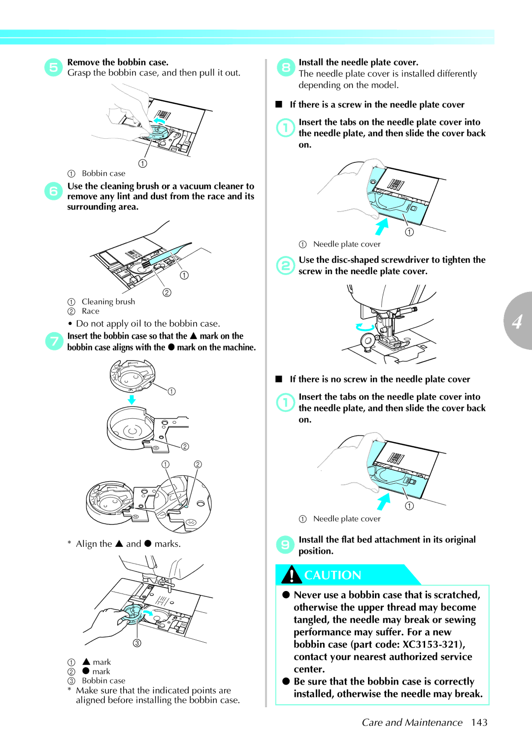 Brother 285C, 885-U22 operation manual Remove the bobbin case, HInstall the needle plate cover 