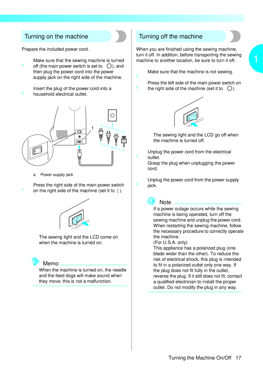 Brother 285C, 885-U22 Turning on the machine, Turning off the machine, AMake sure that the machine is not sewing 