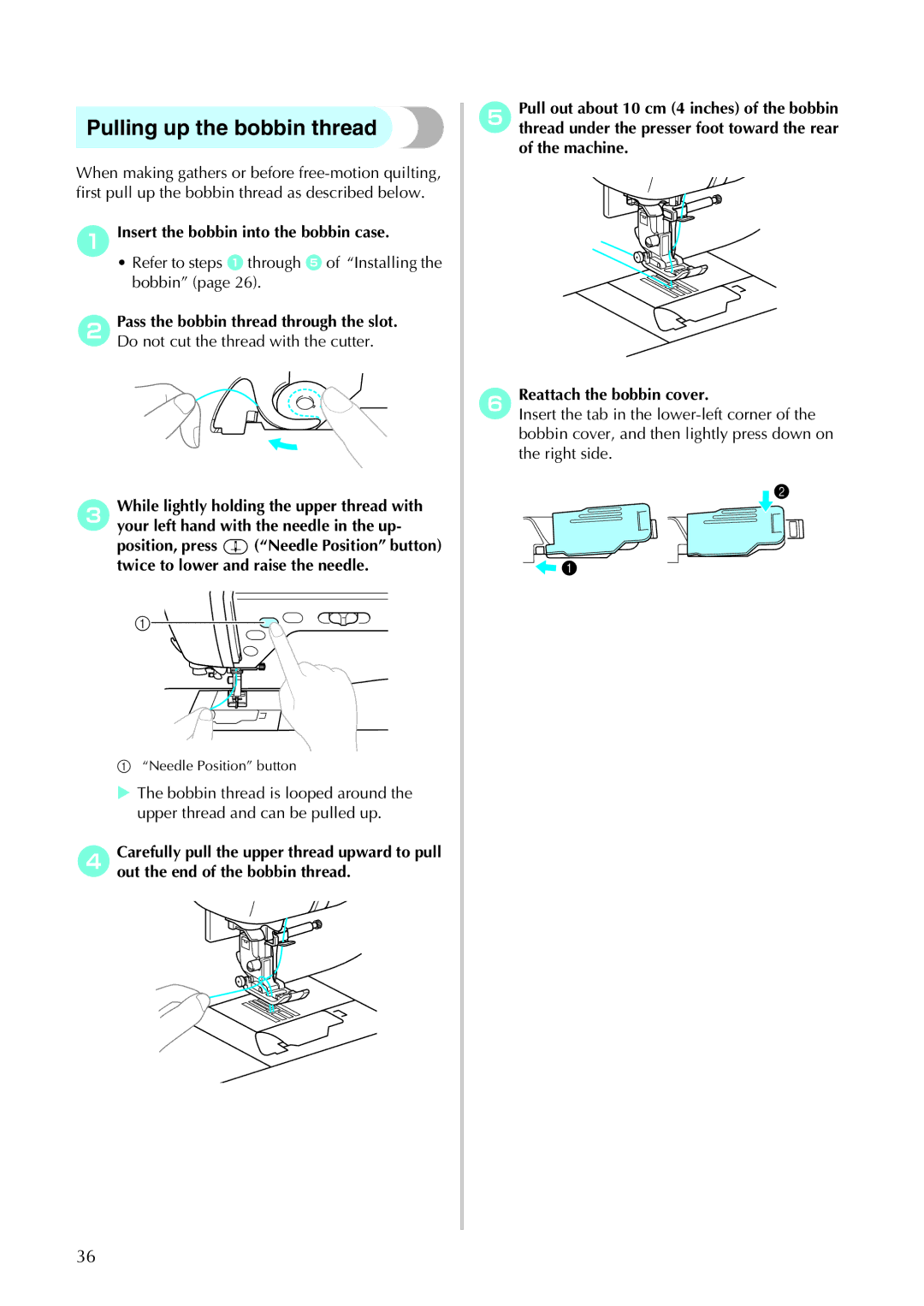 Brother 885-U22, 285C operation manual Pulling up the bobbin thread, Insert the bobbin into the bobbin case 