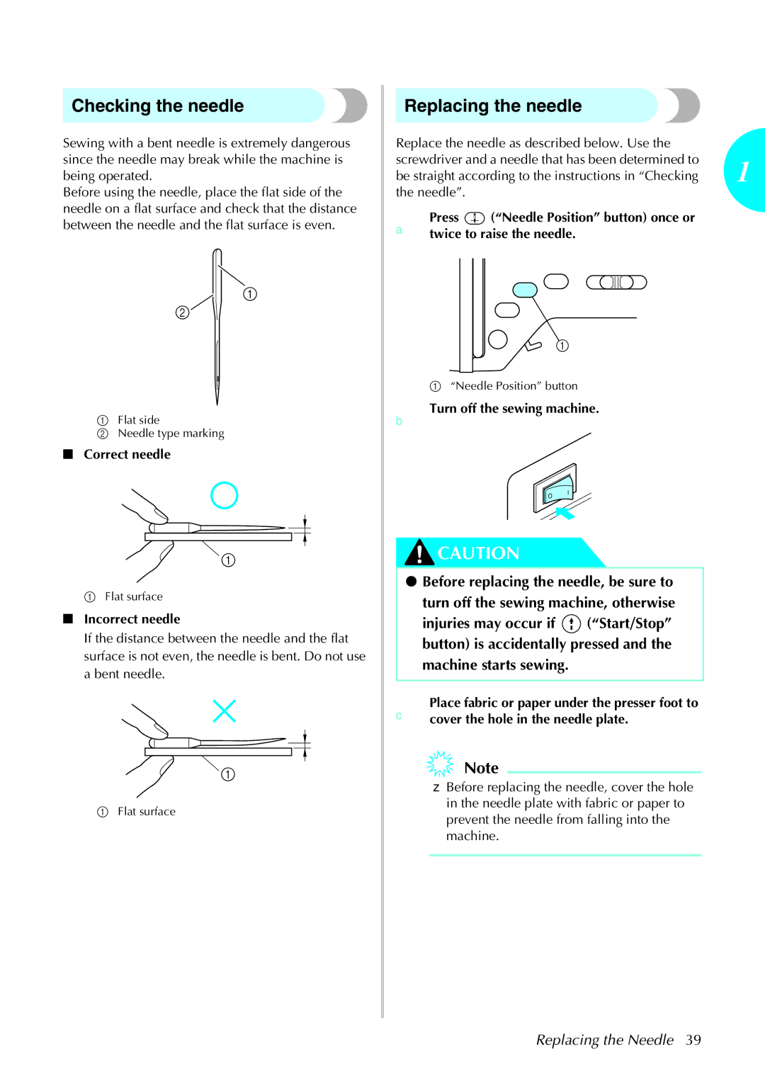 Brother 285C, 885-U22 Checking the needle, Replacing the needle, Machine starts sewing, Correct needle, Incorrect needle 