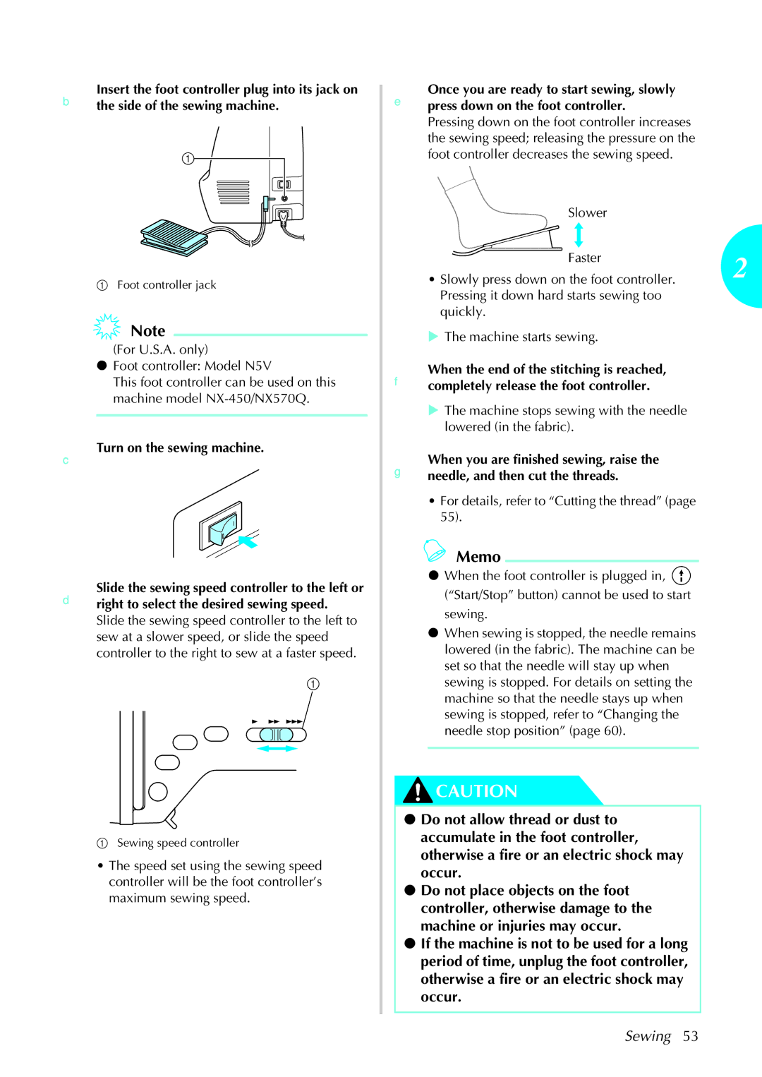 Brother 285C, 885-U22 operation manual Machine stops sewing with the needle lowered in the fabric 