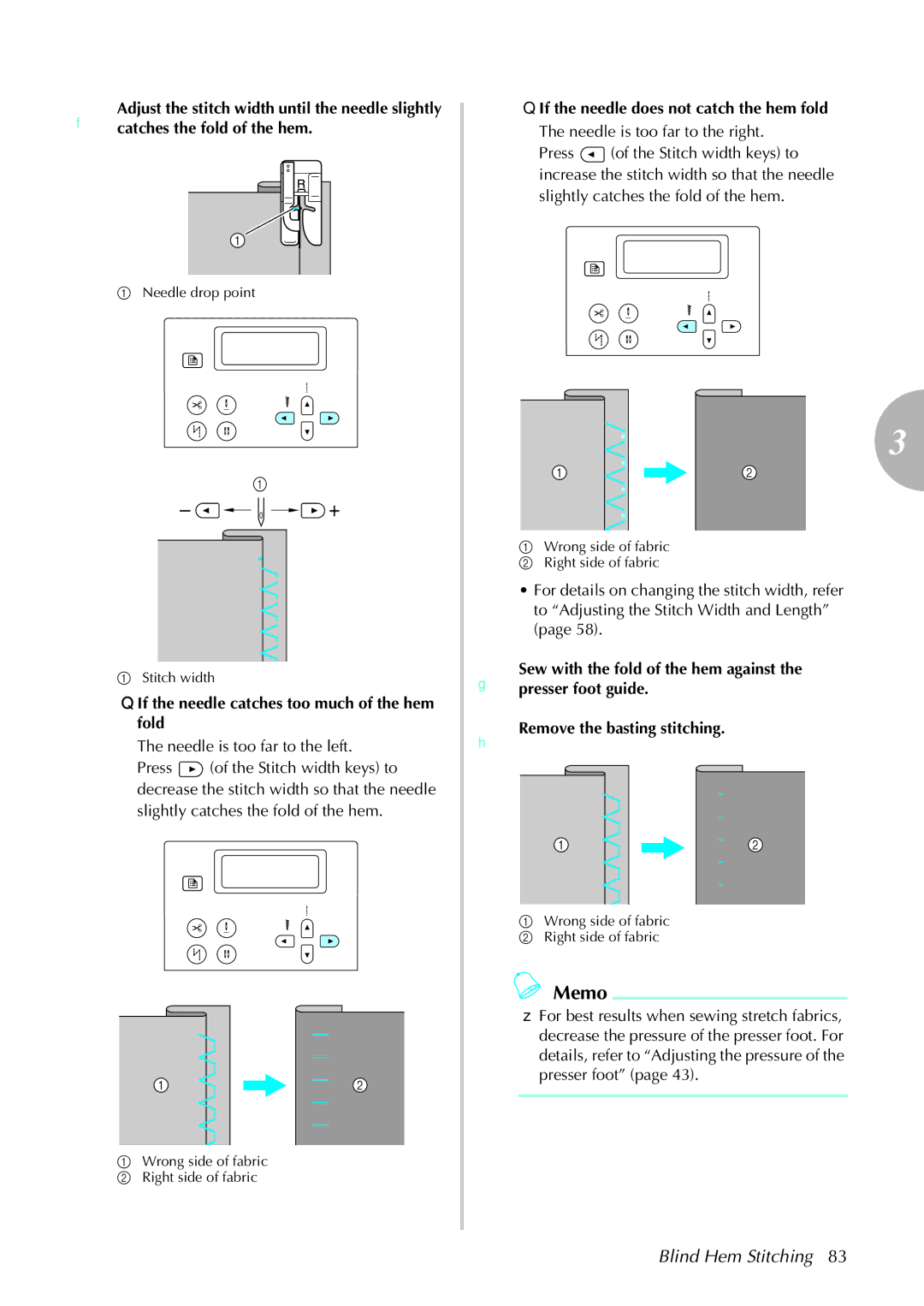 Brother 285C, 885-U22 operation manual If the needle catches too much of the hem fold 