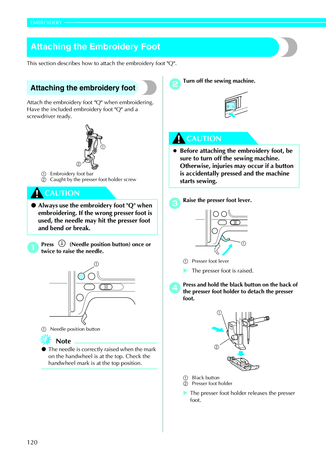 Brother 885-V31/V33 operation manual Attaching the Embroidery Foot, Attaching the embroidery foot 