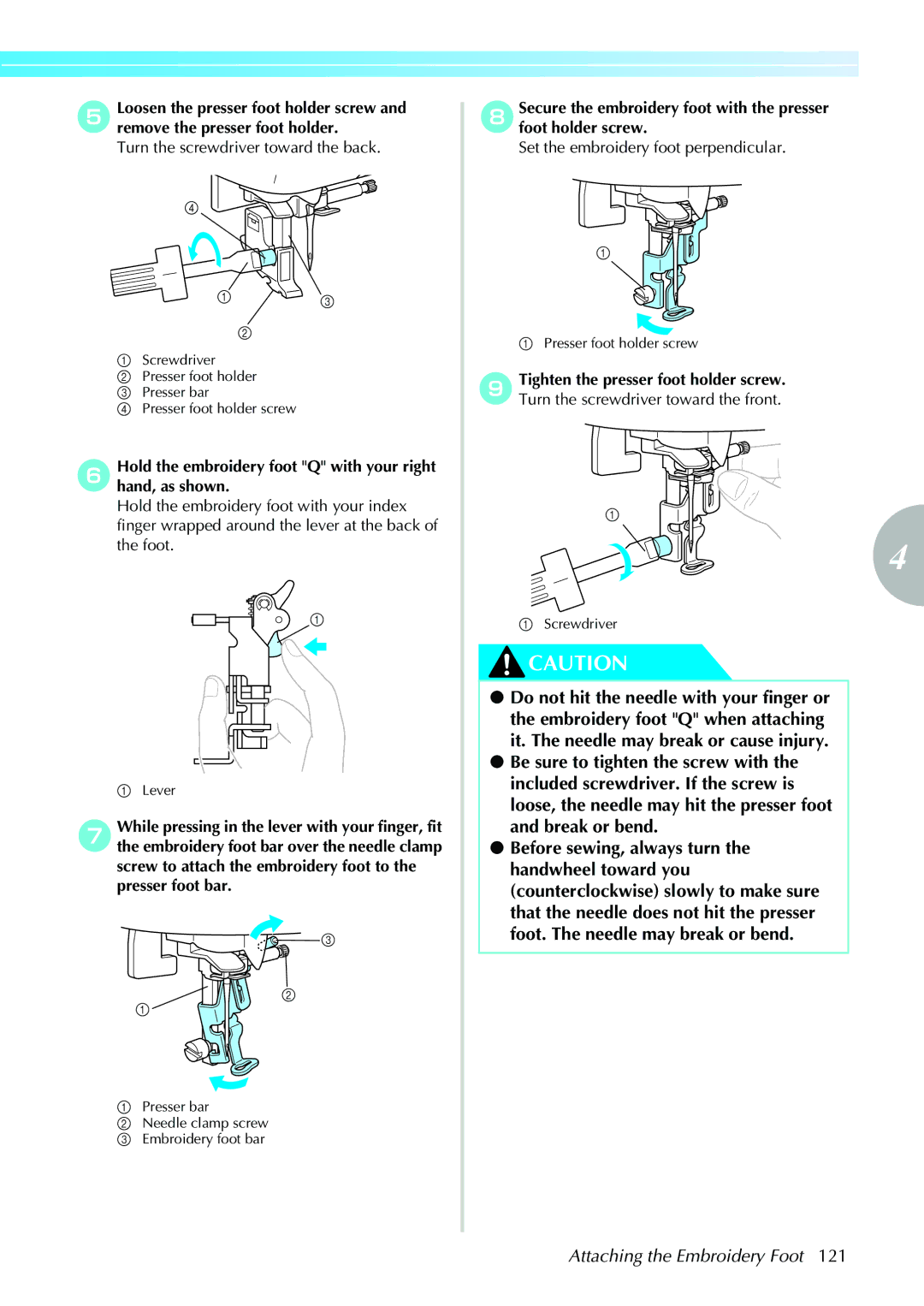 Brother 885-V31/V33 operation manual Attaching the Embroidery Foot, Turn the screwdriver toward the back 