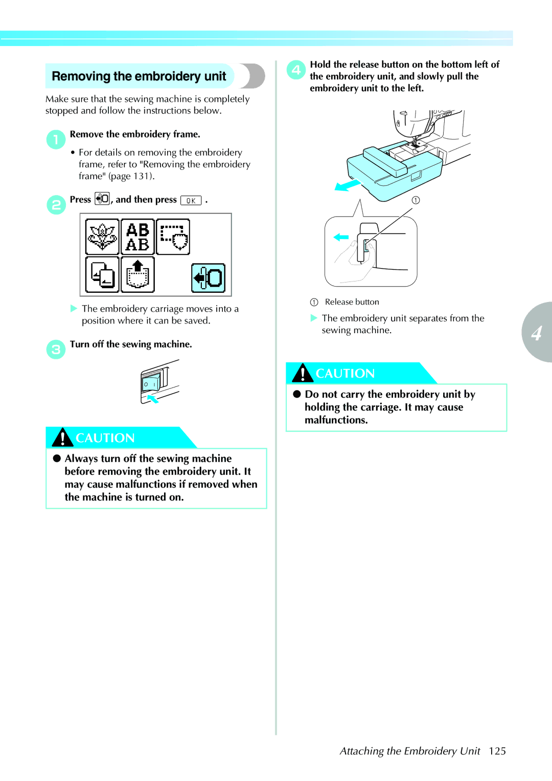 Brother 885-V31/V33 operation manual Removing the embroidery unit, ARemove the embroidery frame, BPress , and then press 