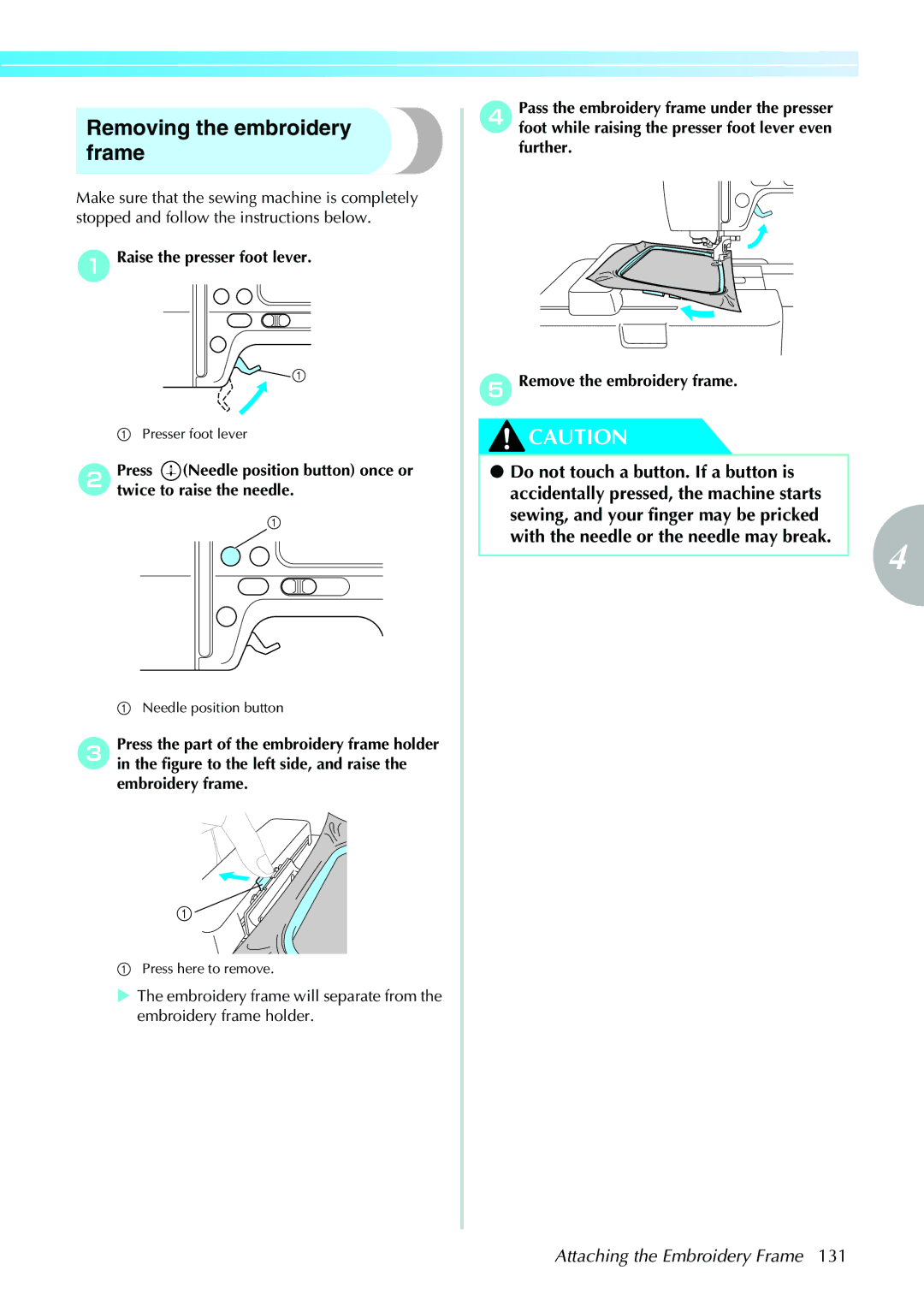 Brother 885-V31/V33 operation manual Removing the embroidery frame, Attaching the Embroidery Frame 