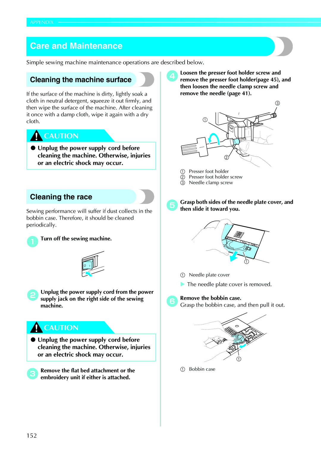 Brother 885-V31/V33 Care and Maintenance, Cleaning the machine surface, Cleaning the race, FRemove the bobbin case 