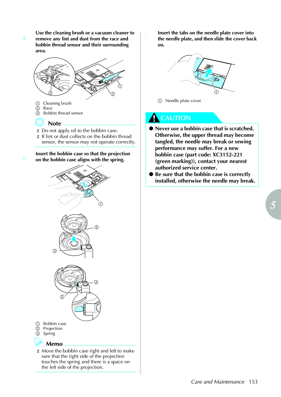 Brother 885-V31/V33 operation manual Care and Maintenance, Do not apply oil to the bobbin case 