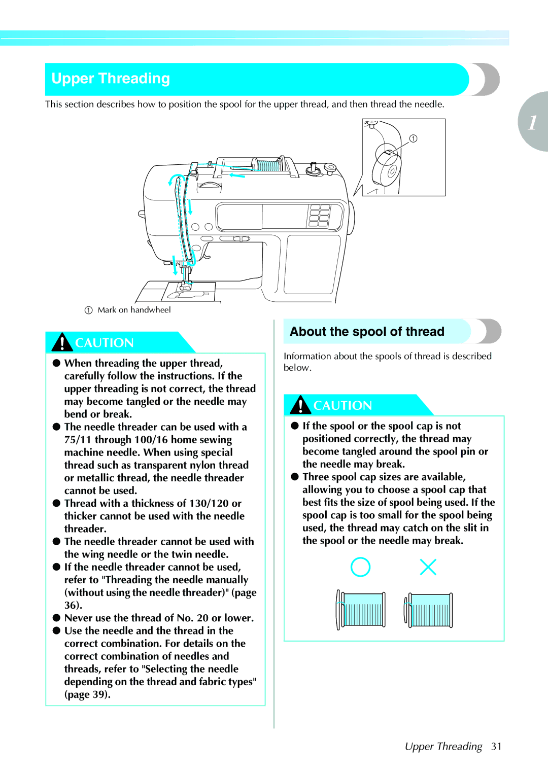 Brother 885-V31/V33 Upper Threading, About the spool of thread, Information about the spools of thread is described below 