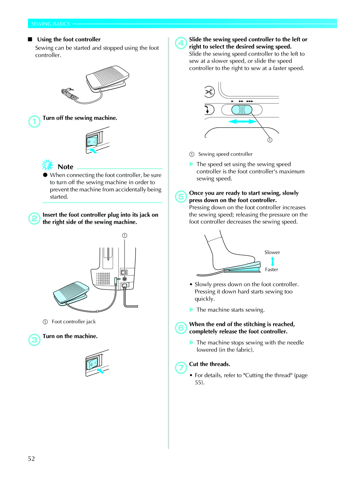 Brother 885-V31/V33 operation manual Using the foot controller, Sewing can be started and stopped using the foot controller 