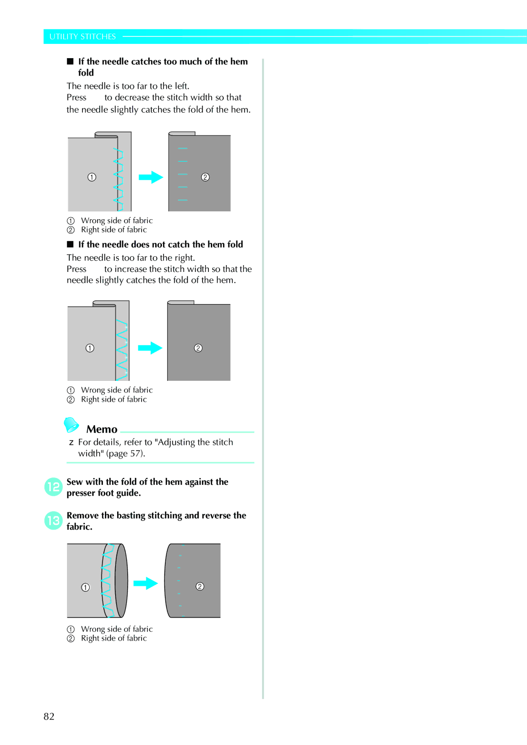 Brother 885-V31/V33 operation manual If the needle catches too much of the hem fold, Needle is too far to the left 