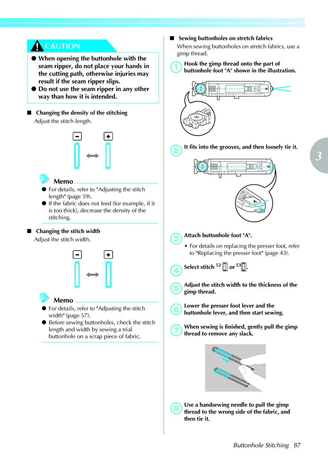 Brother 885-V31/V33 Changing the density of the stitching, Adjust the stitch length, Changing the stitch width 