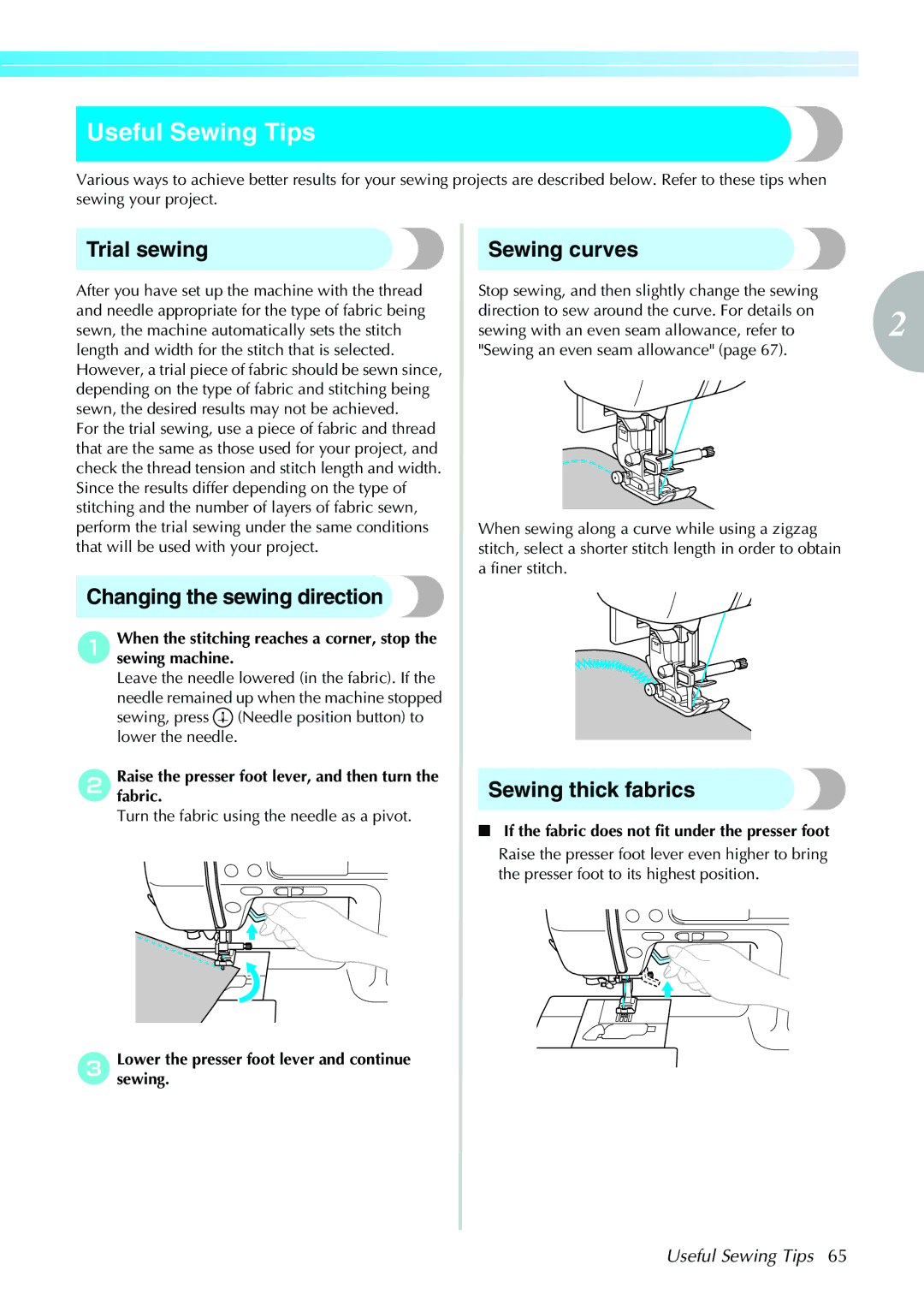 Brother 885-V32 Useful Sewing Tips, Trial sewing, Changing the sewing direction, Sewing curves, Sewing thick fabrics 