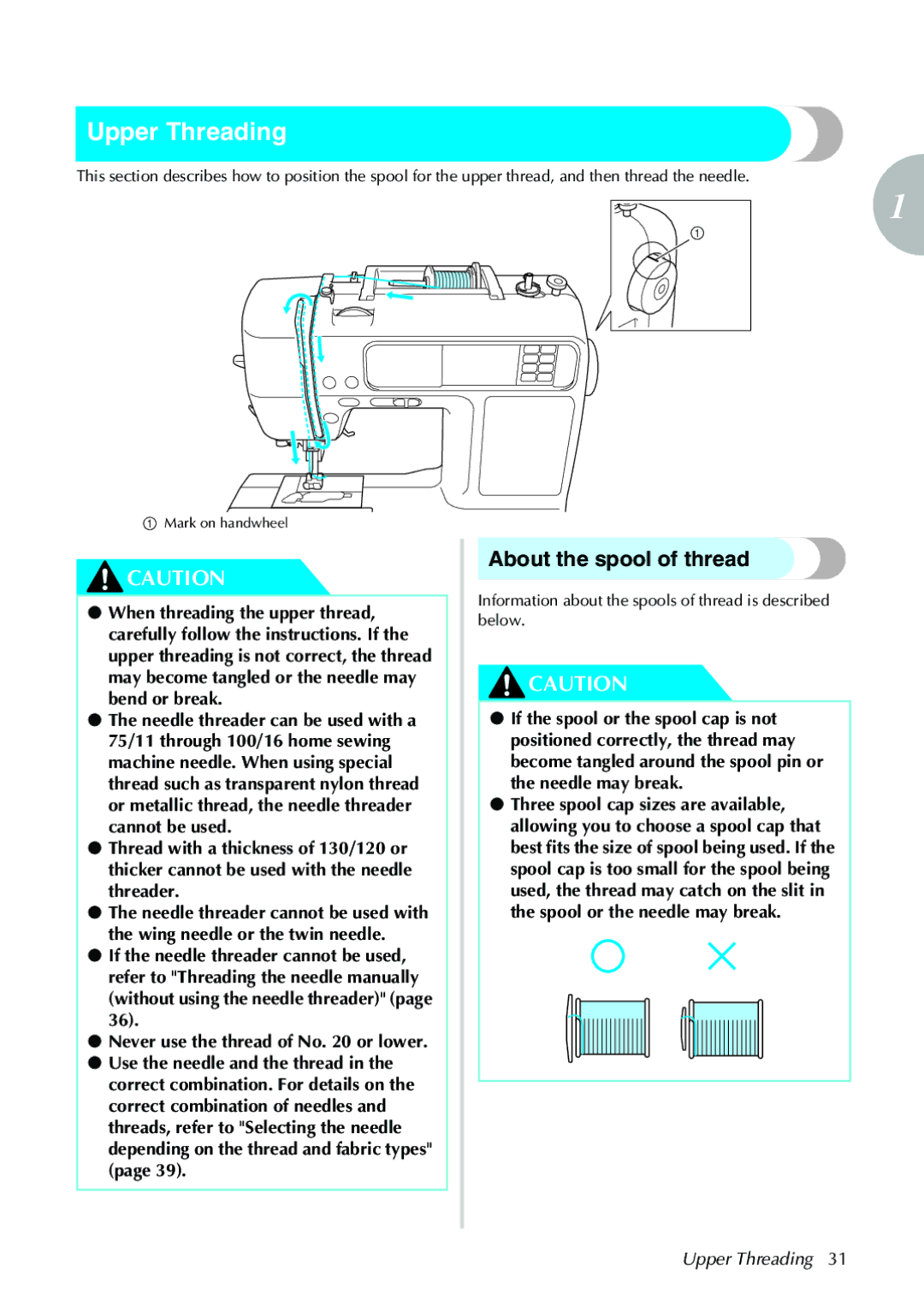 Brother 885-V31 Upper Threading, About the spool of thread, Information about the spools of thread is described below 