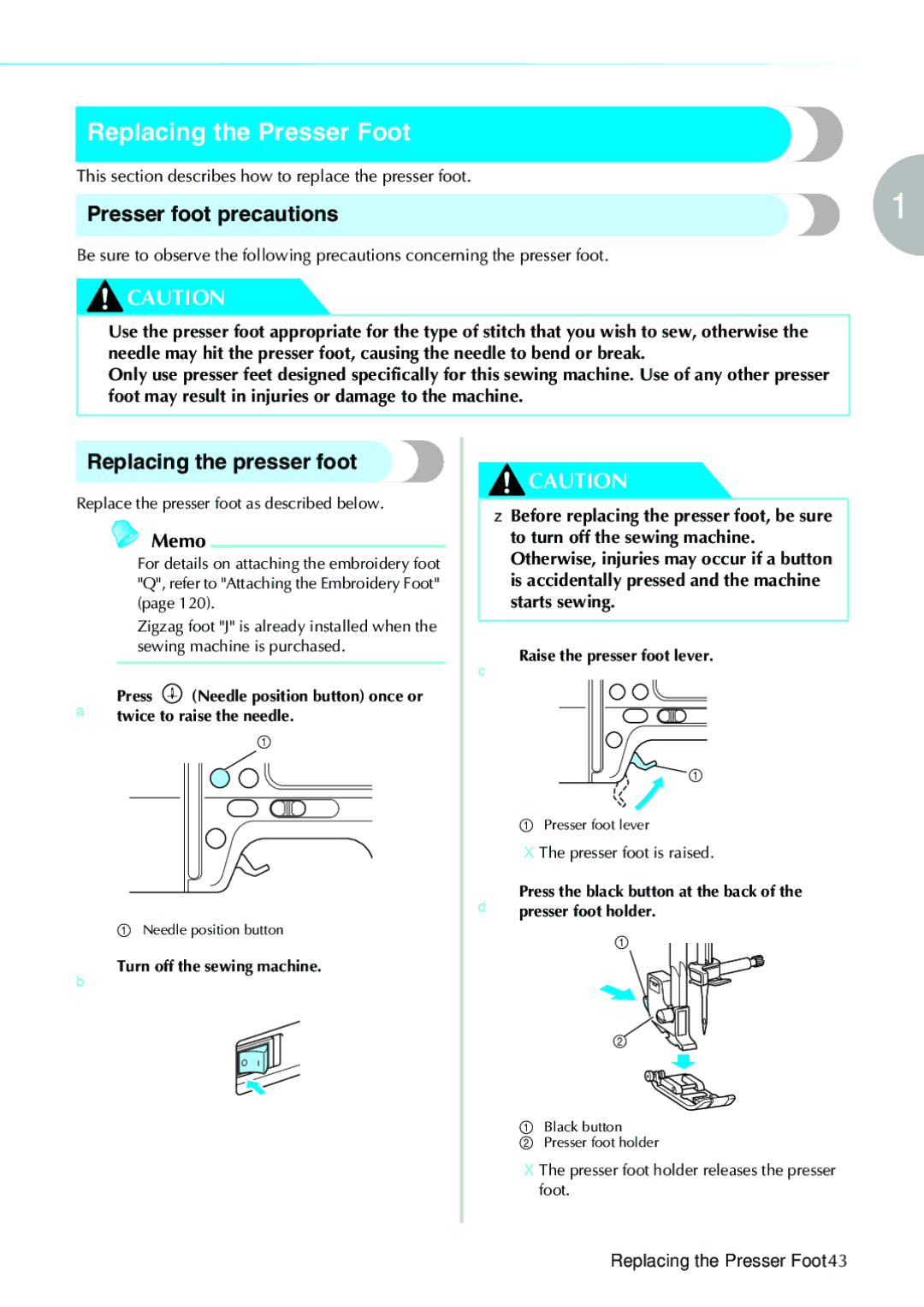 Brother 885-V31, 885-V33 operation manual Replacing the Presser Foot, Presser foot precautions, Replacing the presser foot 