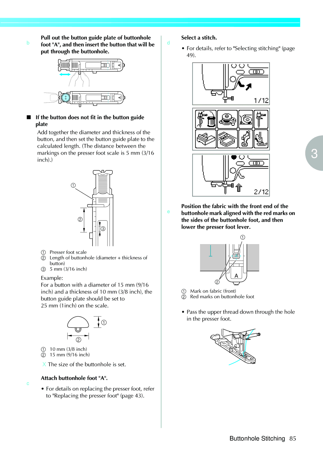 Brother 885-V31, 885-V33 operation manual Size of the buttonhole is set, CAttach buttonhole foot a, DSelect a stitch 