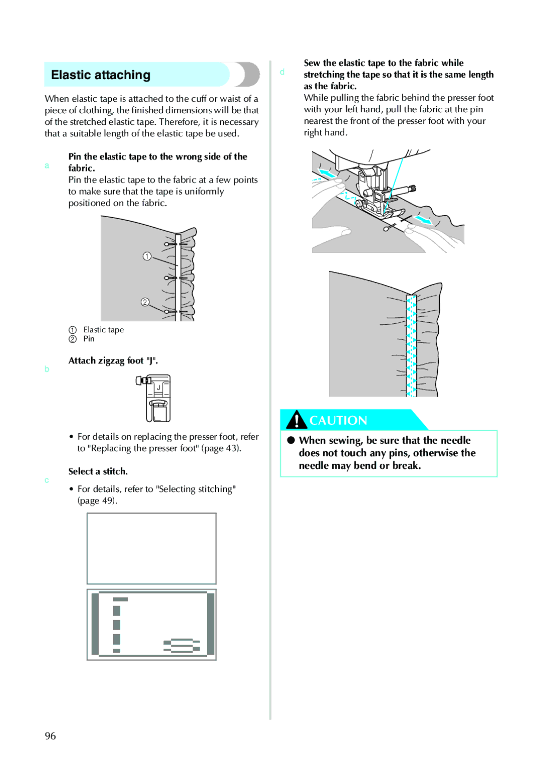 Brother 885-V33, 885-V31 operation manual Elastic attaching, BAttach zigzag foot J 